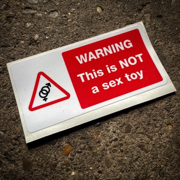 Funny "safety" sticker - Warning: This is NOT a sex toy